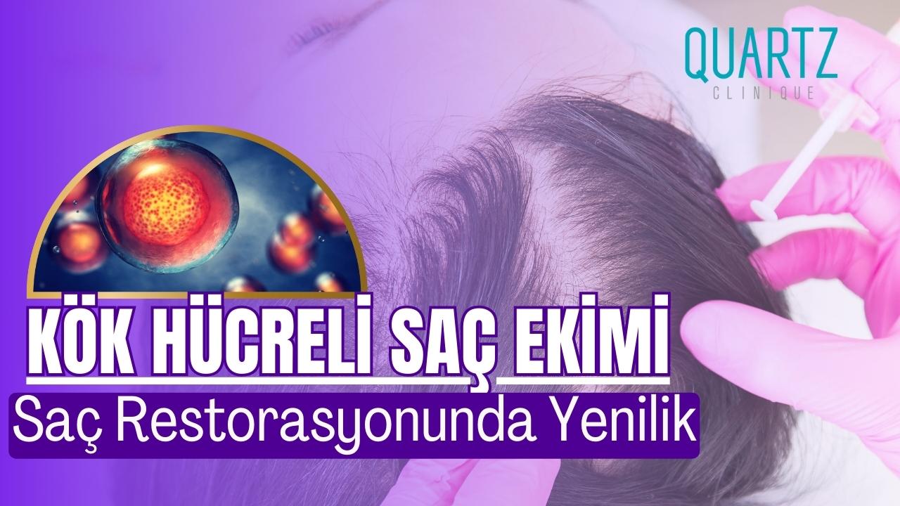 Kök hücreli saç ekimi